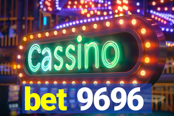 bet 9696